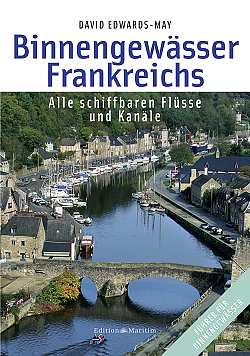 Buchtipp Binnengewässer Frankreichs - alle schiffbaren Flüsse und Kanäle, Delius Klasing 2011