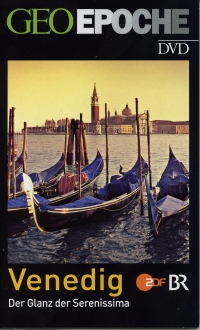 GEO Epoche DVD: Venedig - Der Glanz der Serenissima