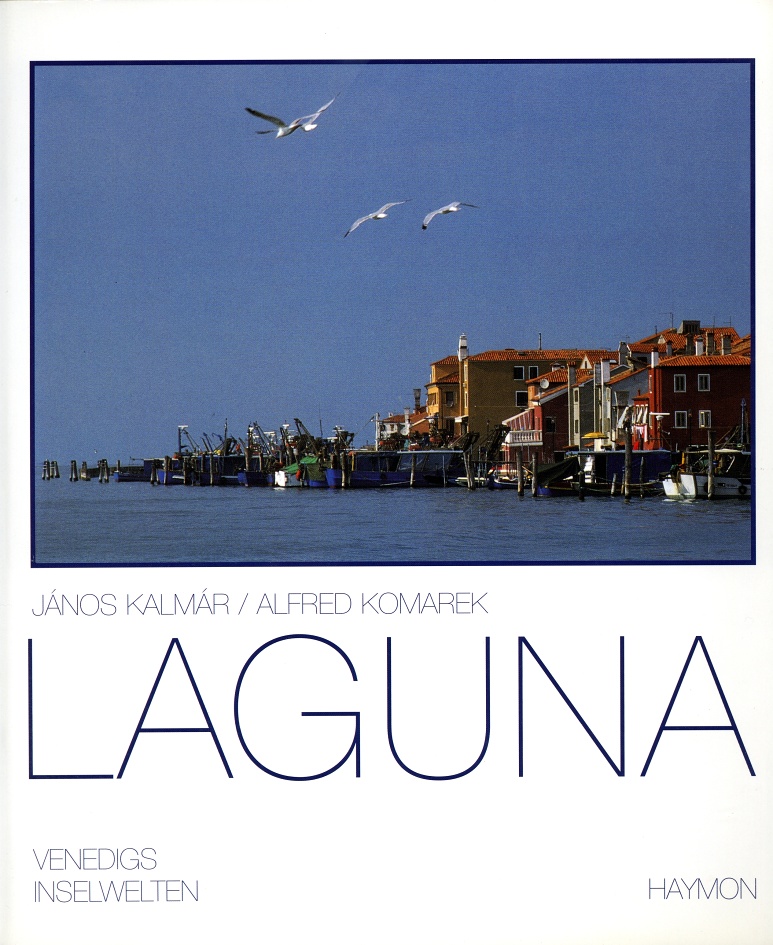 Italien, Laguna - Venedigs Inselwelten Italien, Laguna - Venedigs Inselwelten