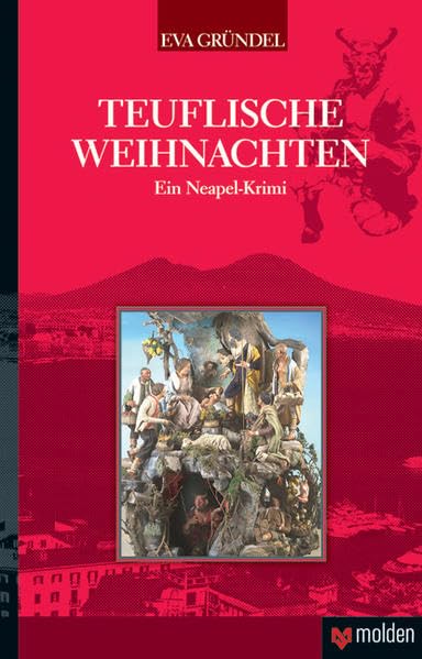 Italien. Teuflische Weihnachten. Ein Neapel-Krimi. Italien. Teuflische Weihnachten. Ein Neapel-Krimi.